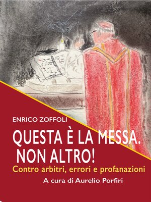 cover image of Questa è la Messa. Non altro!